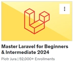 Master Laravel for beginners & Intermediate 2024